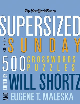 The New York Times Supersized Book of Sunday Crosswords book cover
