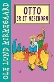 Otto is a rhino: Story and drawings