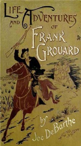 The life and adventures of Frank Grouard : chief of scouts, U. S. A.