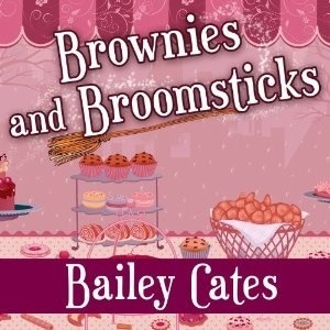 Brownies and Broomsticks (A Magical Bakery Mystery, #1)