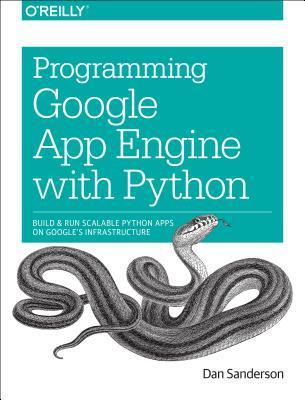 python programming the google search damian gordon ref... Programming Google App Engine with Python: Build and Run Scalable ...
