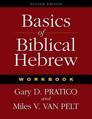 Basics of Biblical Hebrew Workbook