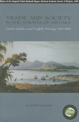 Trade And Society in the Straits of Melaka book cover