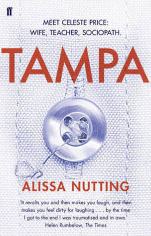 洋書 Tampa by Alissa Nutting hardcover Tampa: A Novel: Nutting, Alissa: Amazon.com: Books