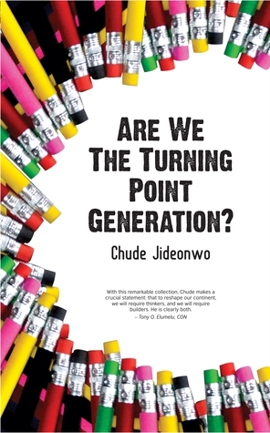 Are We The Turning Point Generation?: How Africa's Youth Can Drive Its ...
