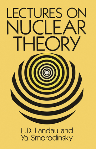 Lectures on Nuclear Theory (Dover Books on Physics) by L.D.