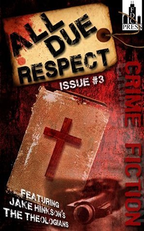 All Due Respect, Issue #3