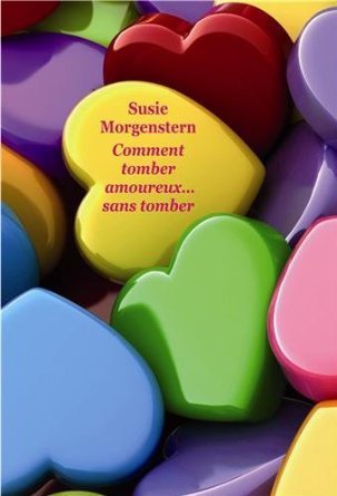 Comment tomber amoureux... sans tomber book cover