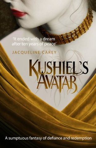 Kushiel's Avatar (Phèdre's Trilogy #3)