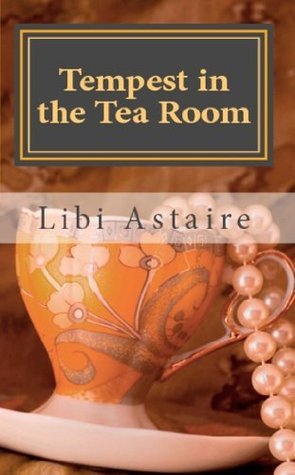 Tempest in the Tea Room