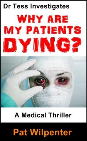 Why Are My Patients Dying?