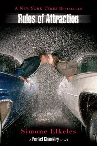 Rules of Attraction (Perfect Chemistry, #2)