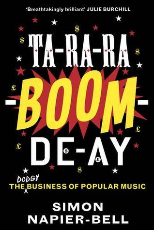 Ta-Ra-Ra-Boom-De-Ay: The Business of Popular Music