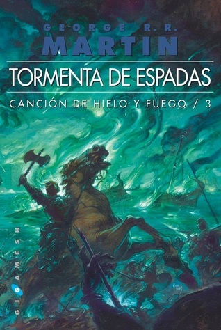 Tormenta de espadas (Canción de hielo y fuego, #3)