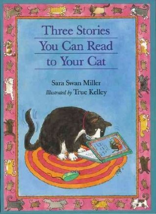 Three Stories You Can Read to Your Cat book cover