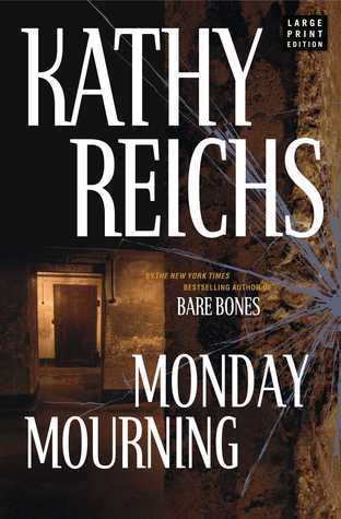 Monday Mourning (Temperance Brennan, #7)