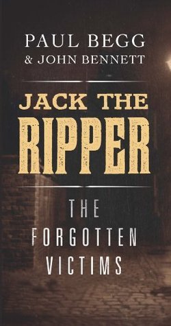 Jack the Ripper: The Forgotten Victims