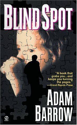 Blind Spot by Adam Barrow | Goodreads