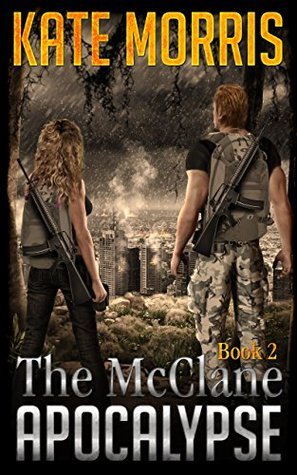The McClane Apocalypse: Book 2