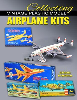 Oloder Models Collecting Vintage Plastic Model Airplane Kits by Craig Kodera | Goodreads