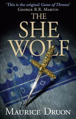 The She-Wolf (The Accursed Kings, #5)