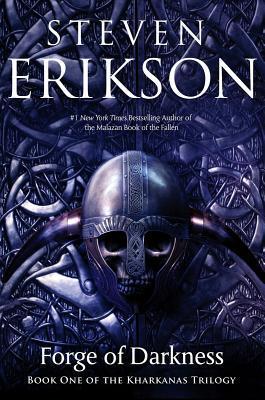 Forge of Darkness (The Kharkanas Trilogy, #1)