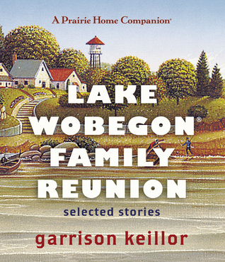 Lake Wobegon Family Reunion book cover