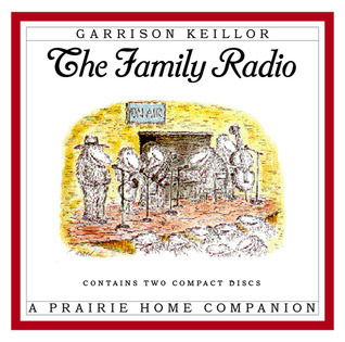Garrison Keillor The Family Radio