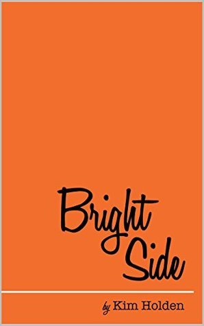 Bright Side (Bright Side, #1)