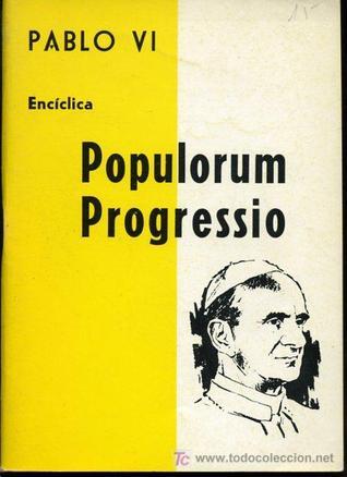 On the Development of Peoples: Populorum Progressio