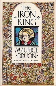 The Iron King (The Accursed Kings, #1)