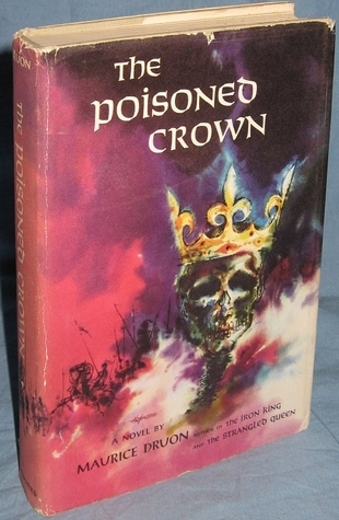 The Poisoned Crown (The Accursed Kings, #3)