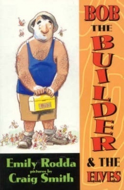 Bob the builder & the elves book cover