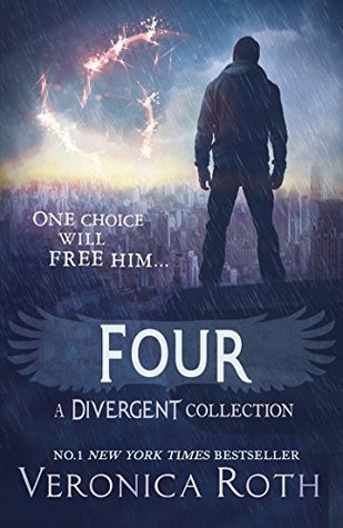 Four: A Divergent Story Collection (Divergent, #0.1 - 0.4)