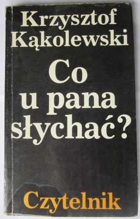Co u Pana słychać