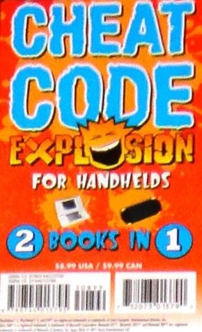 Cheat Code Explosion for Handhelds 2 Books in 1 by Brady Games | Goodreads