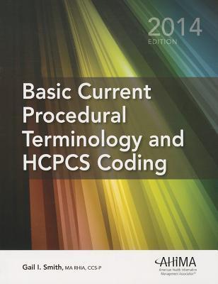 Basic Current Procedural Terminology And Hcpcs Coding 2014 By Gail I