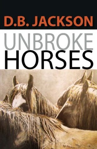 Unbroke Horses book cover