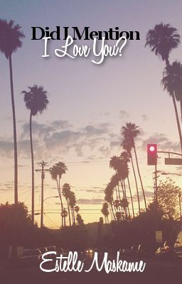 Did I Mention I Love You? (DIMILY, #1)
