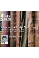 Giants of the British Novel, Part I: The Rise of the Novel and the First British Masters