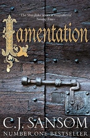 Lamentation (Matthew Shardlake, #6)