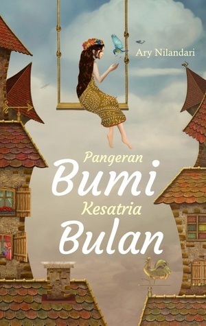 Pangeran Bumi Kesatria Bulan book cover