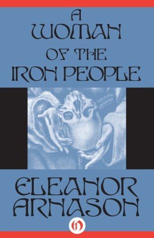 A Woman of the Iron People