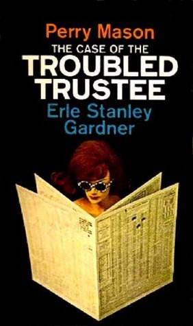 The Case of the Troubled Trustee book cover