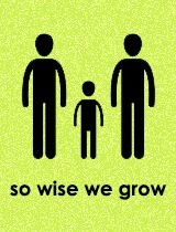 So Wise We Grow