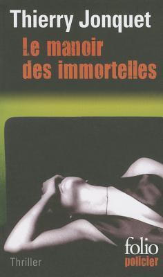Le manoir des immortelles