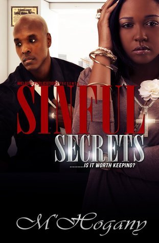 Sinful Secrets by M'Hogany | Goodreads