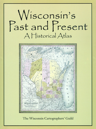 Wisconsin's Past and Present book cover