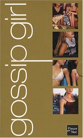 Gossip Girl (Gossip Girl, #1-4)