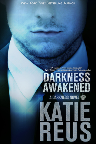 Darkness Awakened (Darkness, #1)